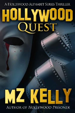 [Hollywood Alphabet Series Thrillers 17] • Hollywood Quest